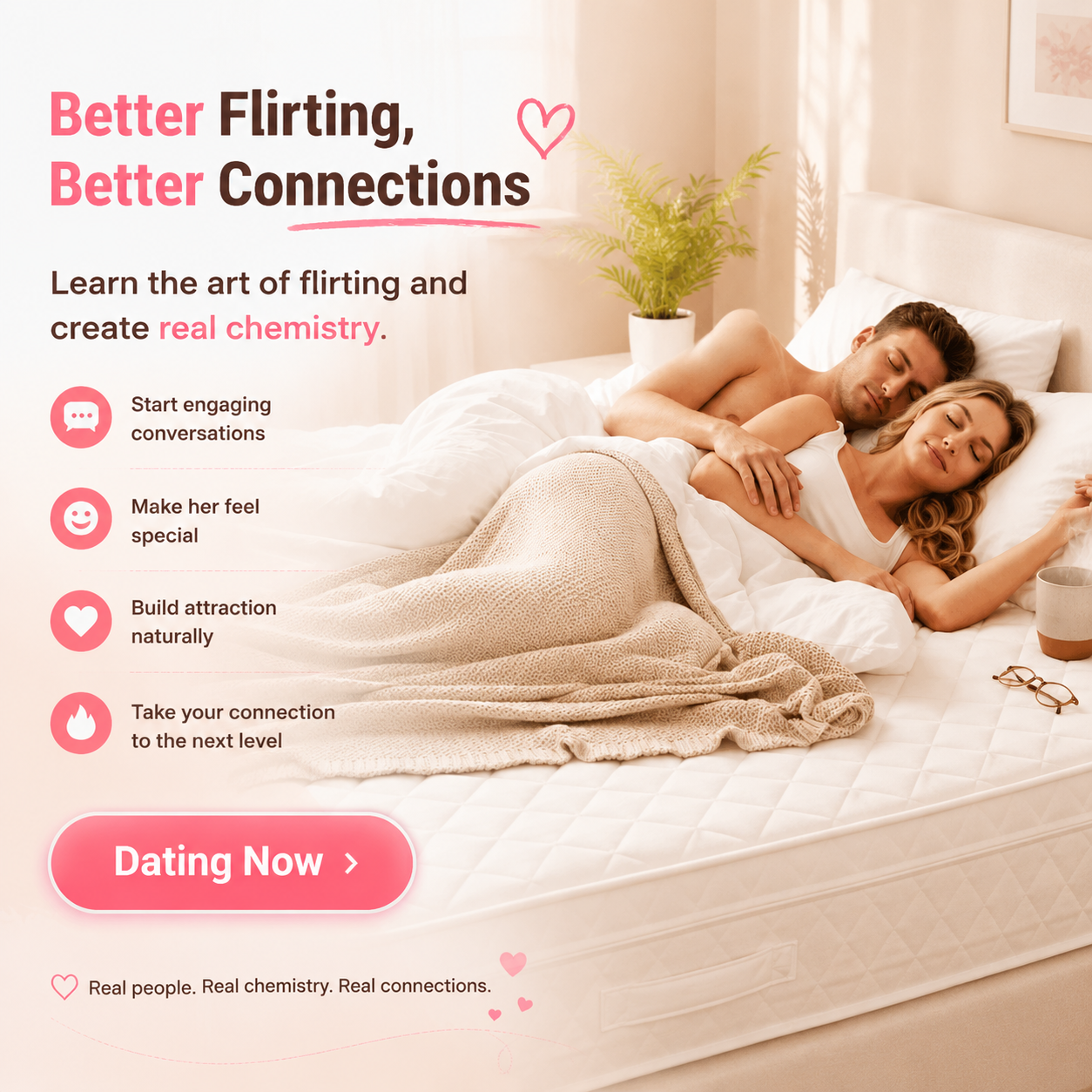 Better flirting and better connections